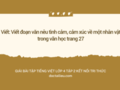 Viết đoạn văn nêu tình cảm, cảm xúc về một nhân vật trang 27 KNTT