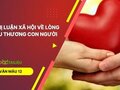 Nghị luận xã hội về lòng yêu thương con người