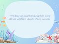 Tầm quan trọng của Biển Đông đối với Việt Nam về quốc phòng, an ninh