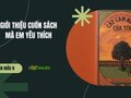 Giới thiệu cuốn sách mà em yêu thích