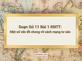 Soạn Sử 11 Bài 1 KNTT: Một số vấn đề chung về cách mạng tư sản
