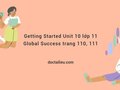 Getting Started Unit 10 lớp 11 Global Success trang 110, 111