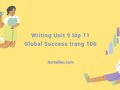 Writing Unit 9 lớp 11 Global Success trang 106