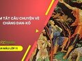 Tóm tắt câu chuyện về chàng Đan-kô