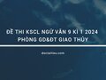 Đề thi KSCL Ngữ văn 9 kì 1 2024 phòng GD&ĐT Giao Thủy