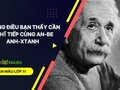Những điều bạn thấy cần nghĩ tiếp cùng An-be Anh-xtanh