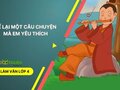 Kể lại một câu chuyện mà em yêu thích lớp 4