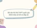 Đề văn thi thử THPT quốc gia 2024 mẫu số 20 có đáp án