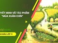Thuyết minh về tác phẩm Mùa xuân chín