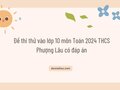 Đề thi thử vào lớp 10 môn Toán 2024 THCS Phượng Lâu có đáp án