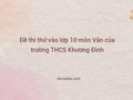 Đề thi thử vào lớp 10 môn Văn của trường THCS Khương Đình