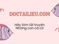 Tóm tắt truyện Những con cá cờ