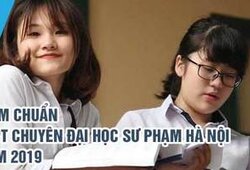 Điểm chuẩn vào 10 năm 2019 THPT Chuyên Đại học Sư phạm Hà Nội