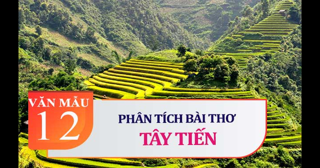 PhÃ¢n tÃ­ch bÃ i thÆ¡ TÃ¢y Tiáº¿n cá»§a Quang DÅ©ng | VÄƒn máº«u 12