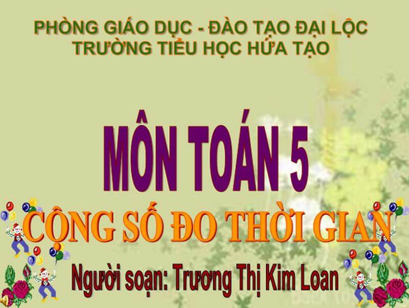 B i gi ng i n t to n 5 b i c ng s o th i gian