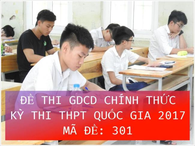học sinh giải đề thi GDCD THPT quốc gia năm 2017 mã đề 301