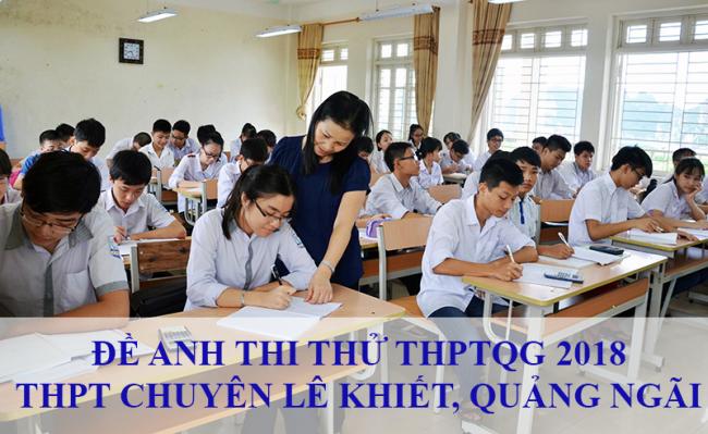 học sinh thi thử môn tiếng anh THPT chuyên Lê Khiết