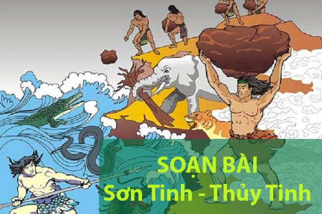 Hướng dẫn soạn văn lớp 6 Sơn Tinh Thủy Tinh