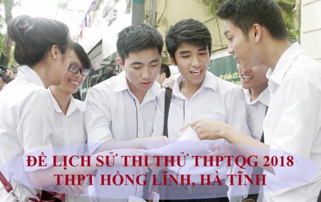 học sinh giải đề thi thử môn sử lần 1 năm 2018 THPT Hồng Lĩnh