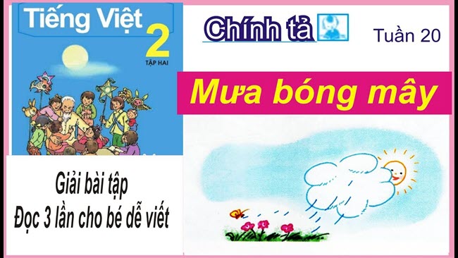 Hướng dẫn giải bài chính tả Mưa bóng mây trang 20 SGK Tiếng Việt 2 tập 2