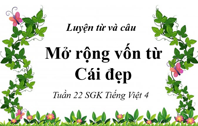 Từ chỉ cảnh vật được sử dụng trong văn viết tiếng Việt có gì?