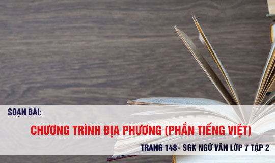 Chương trình địa phương (phần Tiếng Việt): Rèn luyện chính tả (Lớp 7 – tập 2)