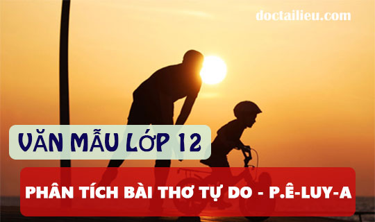 Phân tích bài thơ Tự do