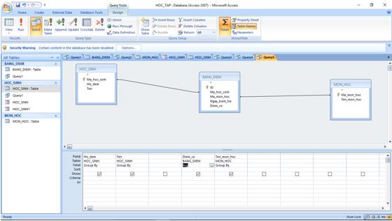Chọn bảng HOC_SINH, BANG_DIEM, MON_HOC. Rồi điền điều kiện như hình