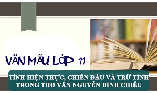 Tính hiện thực, chiến đấu và trữ tình trong thơ văn Nguyễn Đình Chiểu