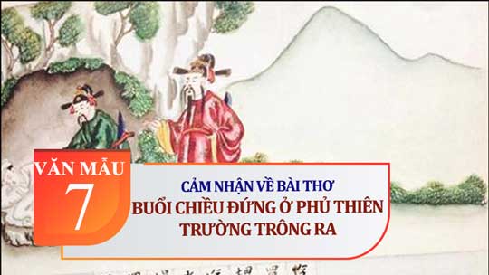 Cảm nhận về bài Buổi chiều đứng ở phủ Thiên Trường trông ra