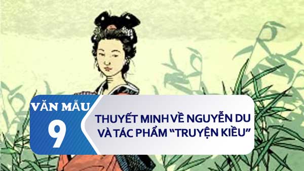 Thủ thuật thuyết minh về tác phẩm văn học lớp 9 đơn giản và hiệu quả