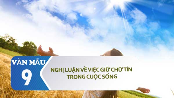 Nghị luận về việc giữ chữ tín trong cuộc sống