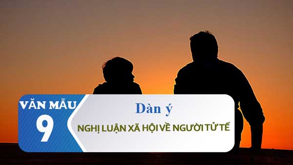 Dàn ý nghị luận xã hội về người tử tế - DOCTAILIEU.COM