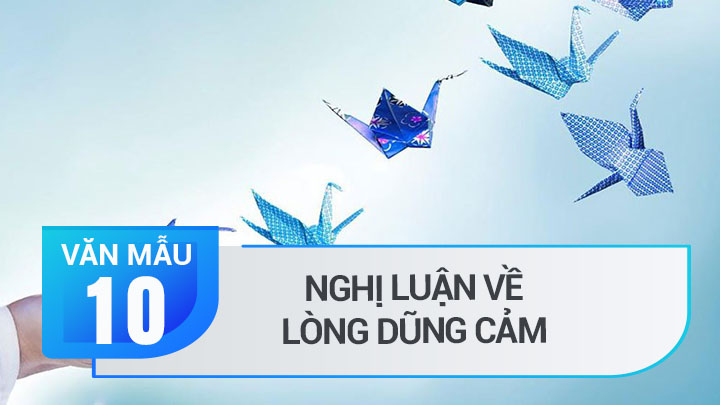 Nghị luận xã hội về lòng dũng cảm