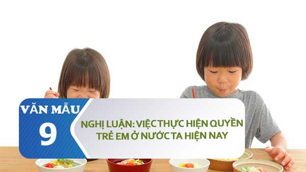 Nghị luận về việc thực hiện quyền trẻ em ở nước ta hiện nay