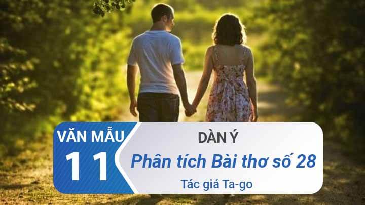 Dàn ý phân tích bài thơ số 28 – Ta-go