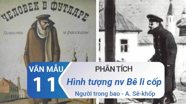 Phân tích nhân vật Bê-li-cốp trong Người trong bao (Sê-khốp)