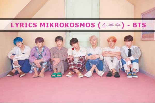 Lyrics vietsub Mikrokosmos (소우주) - BTS (Map of the soul: PERSONA)