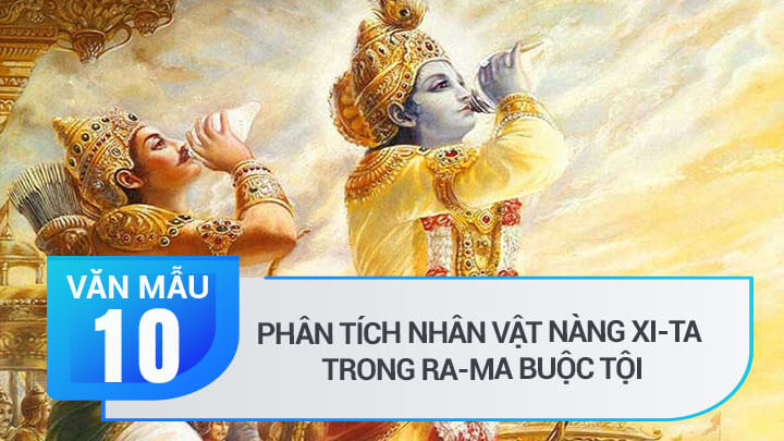 Phân tích nhân vật nàng Xi-ta trong Ra-ma buộc tội