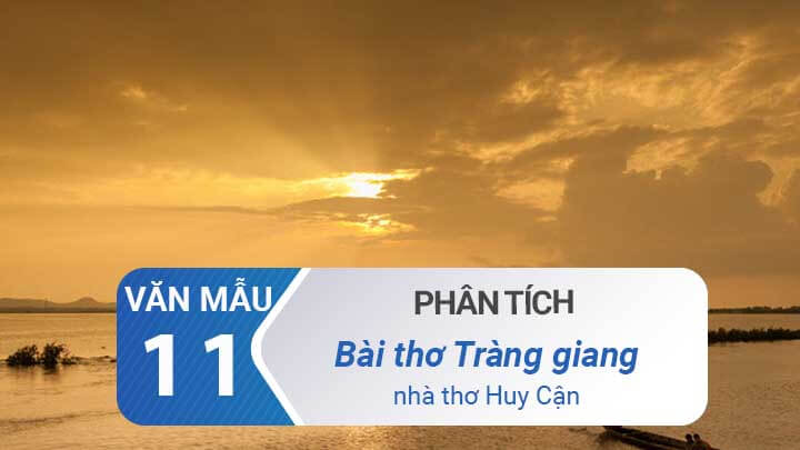 Phân tích Tràng giang của Huy Cận