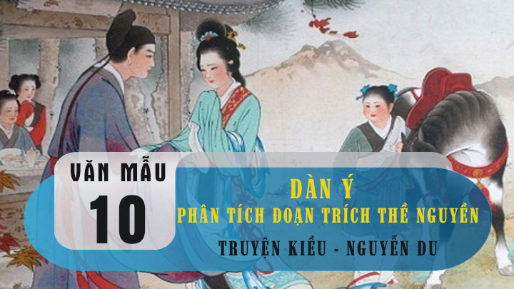 Dàn ý phân tích đoạn trích Thề nguyền