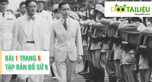 Hướng dẫn giải bài 1 trang 8 tập bản đồ sử 9