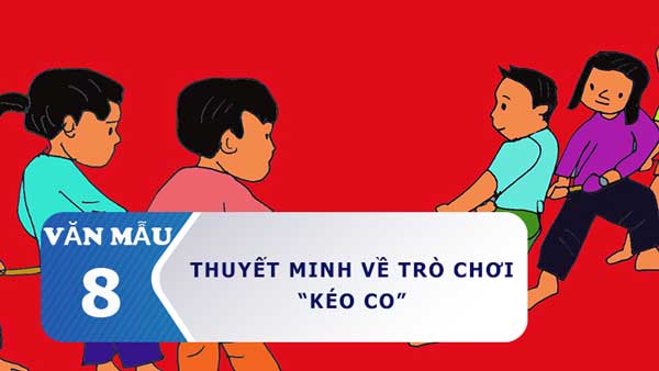 Thuyết minh về trò chơi kéo co