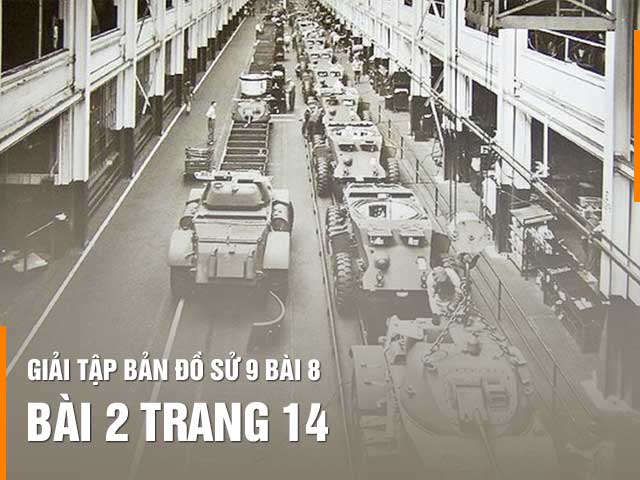 b-i-2-trang-14-t-p-b-n-s-9-gi-i-t-p-b-n-l-ch-s-l-p-9-b-i-8