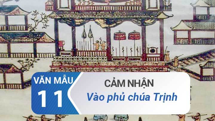 Cảm nhận về đoạn trích Vào phủ Chúa Trịnh – Lê Hữu Trác