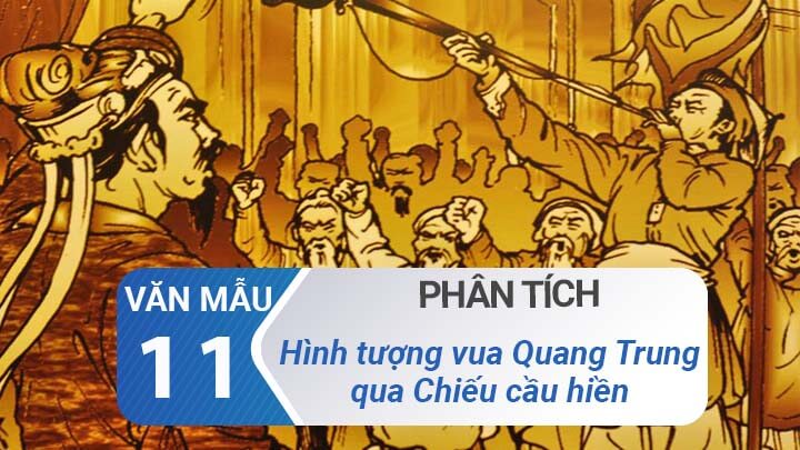 Phân tích hình tượng vua Quang Trung qua bài Chiếu cầu hiền