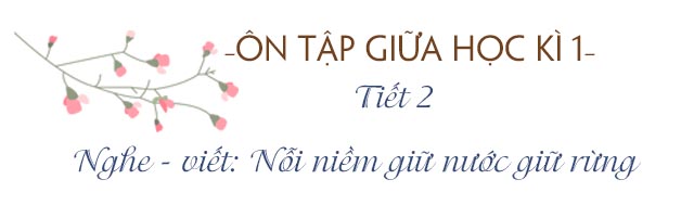 Ôn tập giữa học kì 1 - Tiết 2 trang 95, 96 SGK Tiếng Việt 5 tập 1