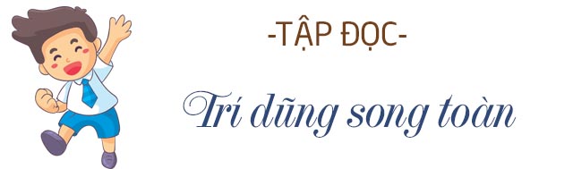 Tập đọc: Trí dũng song toàn trang 25