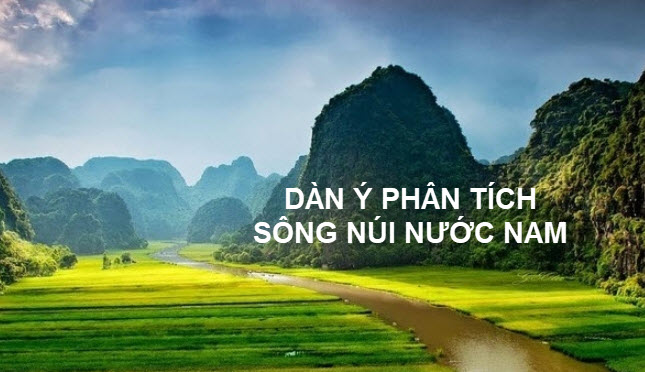 Dàn ý phân tích Sông núi nước Nam