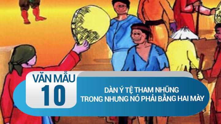 Dàn ý Tệ tham nhũng trong truyện Nhưng nó phải bằng hai mày